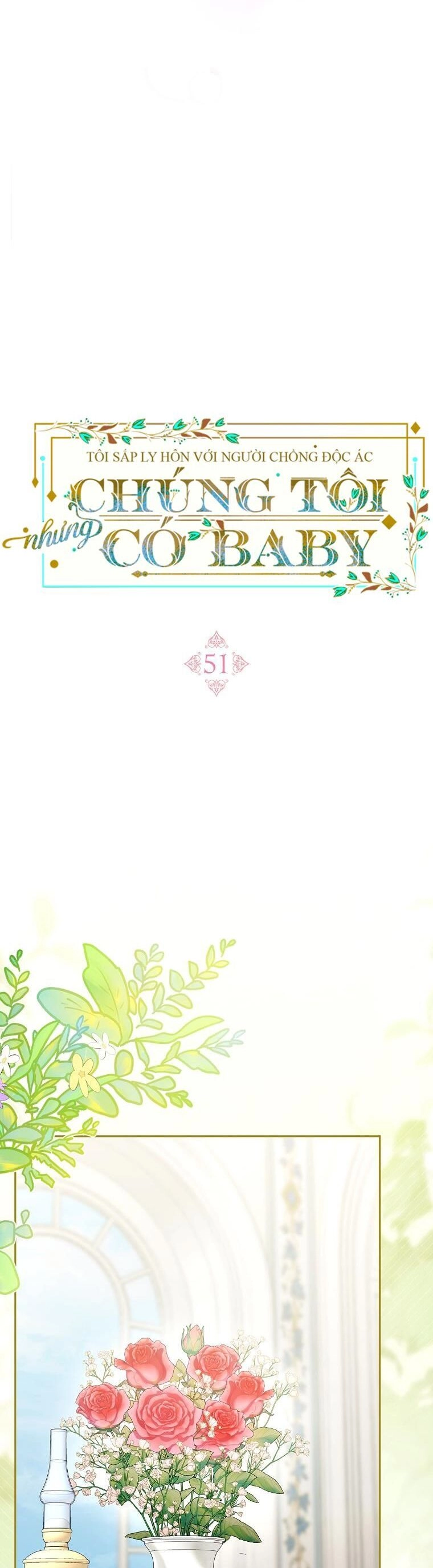 Tôi Sắp Ly Hôn Với Người Chồng Độc Ác, Nhưng Chúng Tôi Có Baby Chapter 51 - 28