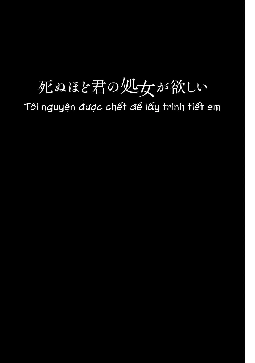 Tôi Nguyện Được Chết Để Lấy Đi Trinh Tiết Của Em Chapter 1 - 6