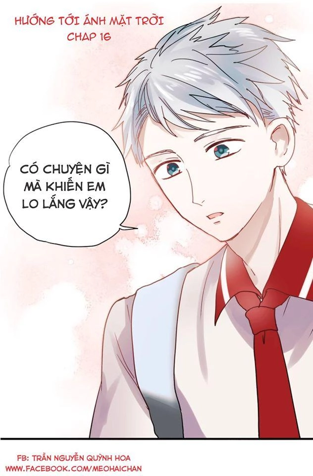 Hướng Tới Ánh Mặt Trời Chapter 16 - 1