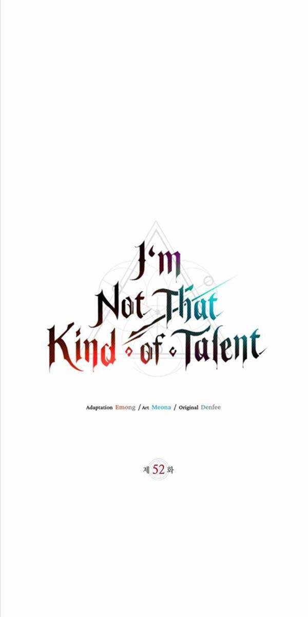 Tôi Không Tài Năng Đến Thế Đâu Chapter 52 - 51