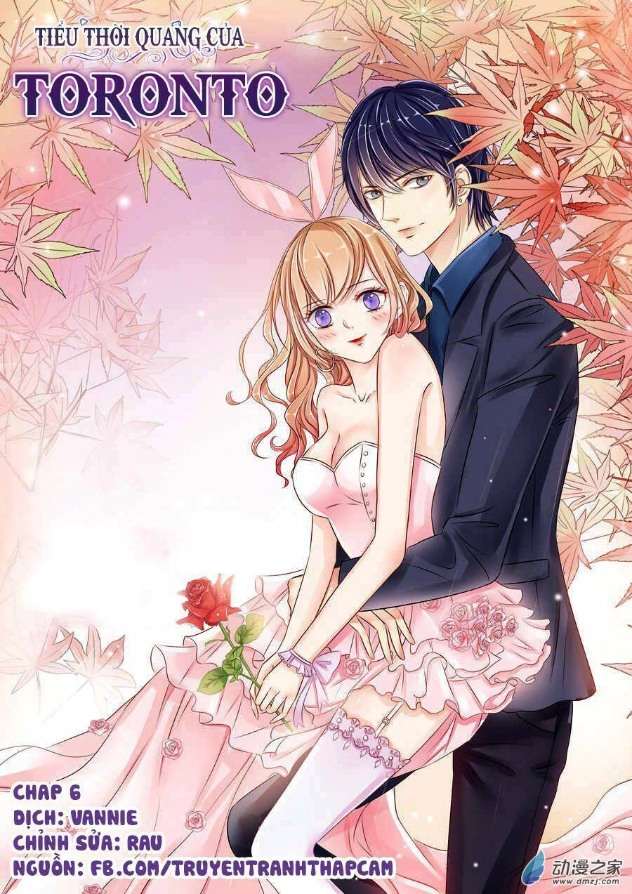 Tiểu Thời Quang Của Toronto Chapter 6 - 1