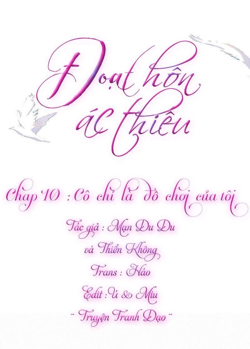 Đoạt Hôn Ác Thiếu Chapter 10 - 1