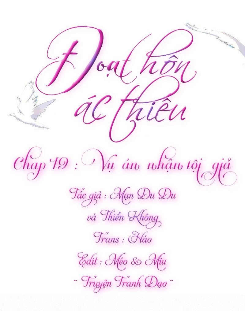 Đoạt Hôn Ác Thiếu Chapter 19 - 1