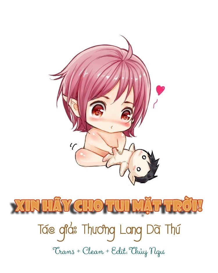 Xin Hãy Cho Tui Mặt Trời! Chapter 6 - 2