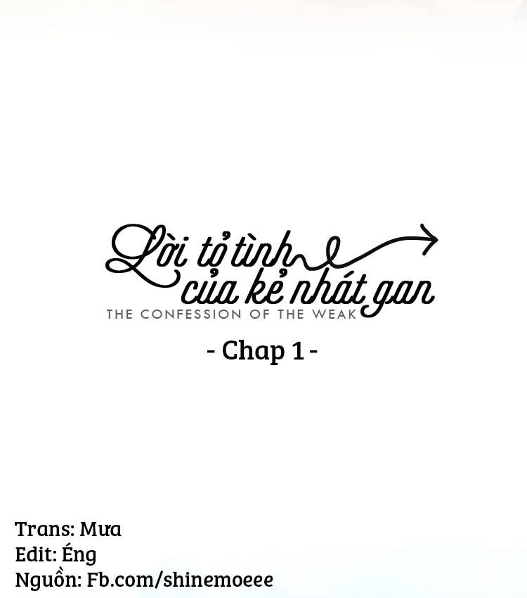 Lời Tỏ Tình Của Kẻ Nhát Gan Chapter 1 - 1