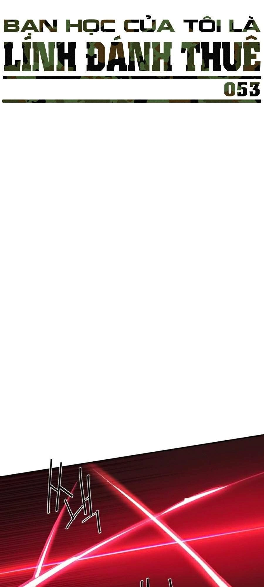 Bạn Học Của Tôi Là Lính Đánh Thuê Chapter 53 - 7