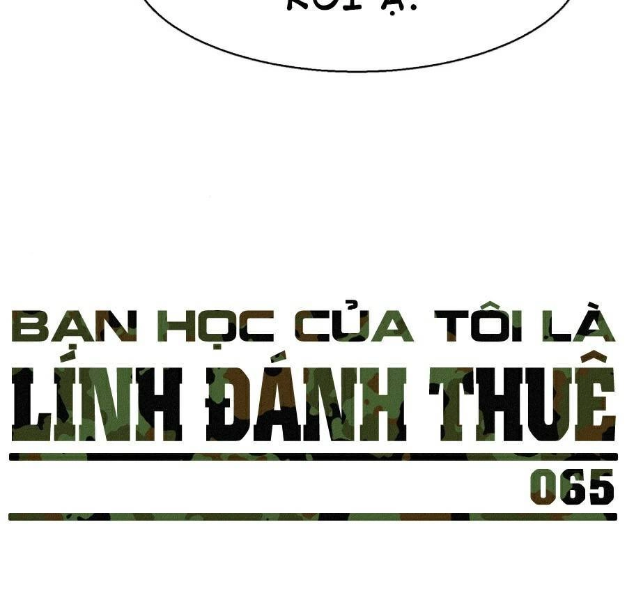 Bạn Học Của Tôi Là Lính Đánh Thuê Chapter 66 - 88