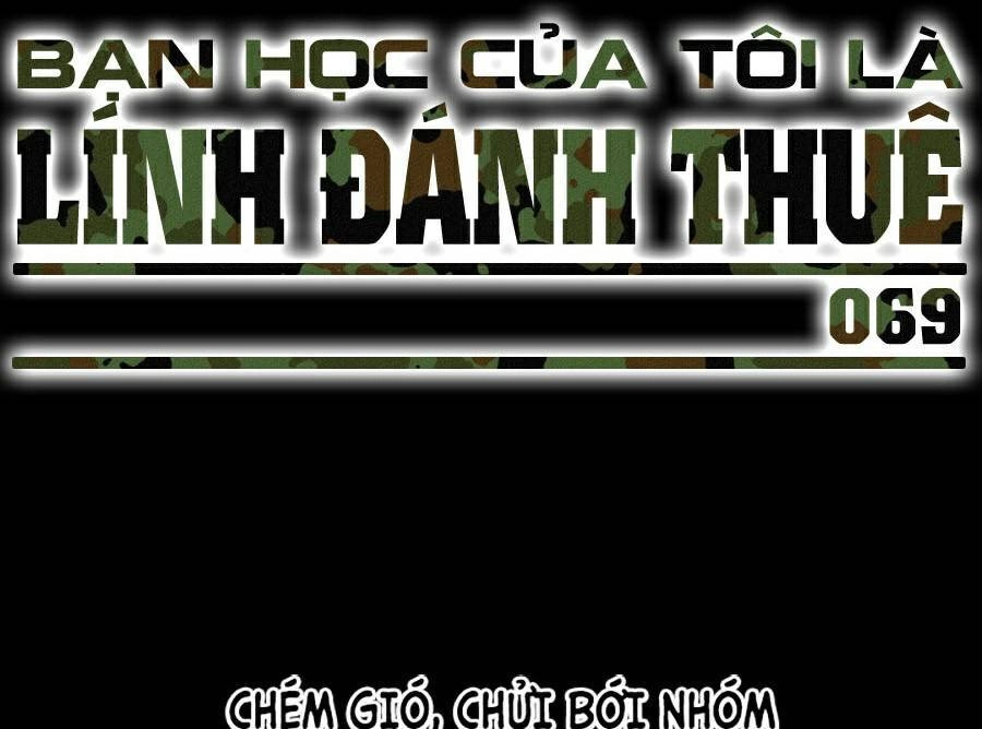 Bạn Học Của Tôi Là Lính Đánh Thuê Chapter 69 - 99