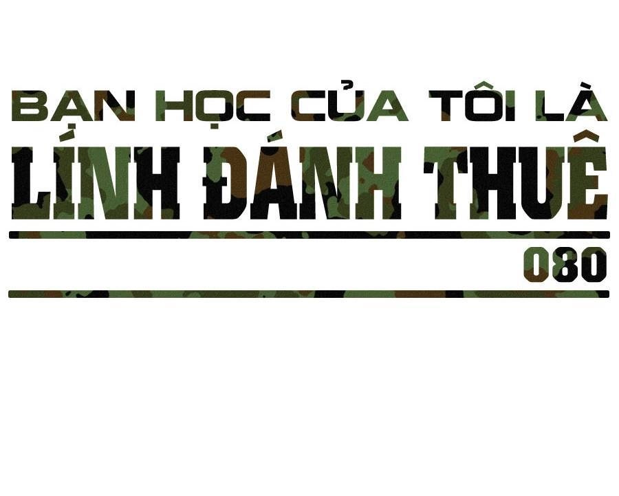 Bạn Học Của Tôi Là Lính Đánh Thuê Chapter 80 - 109