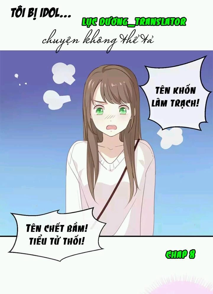 Tôi Bị Idol... Chuyện Không Thể Tả Chapter 8 - 1