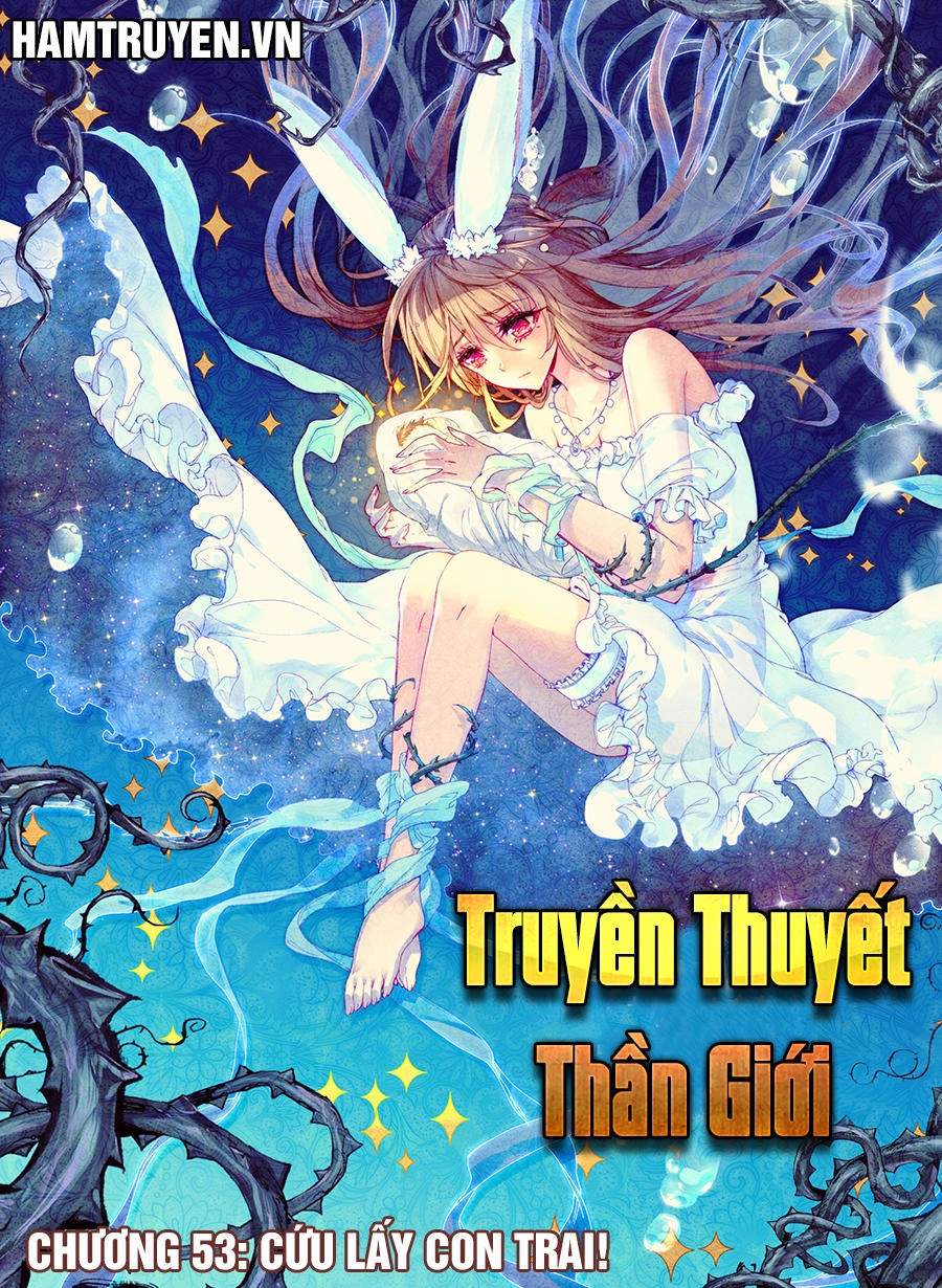 Thần Giới Truyền Thuyết Chapter 53 - 2