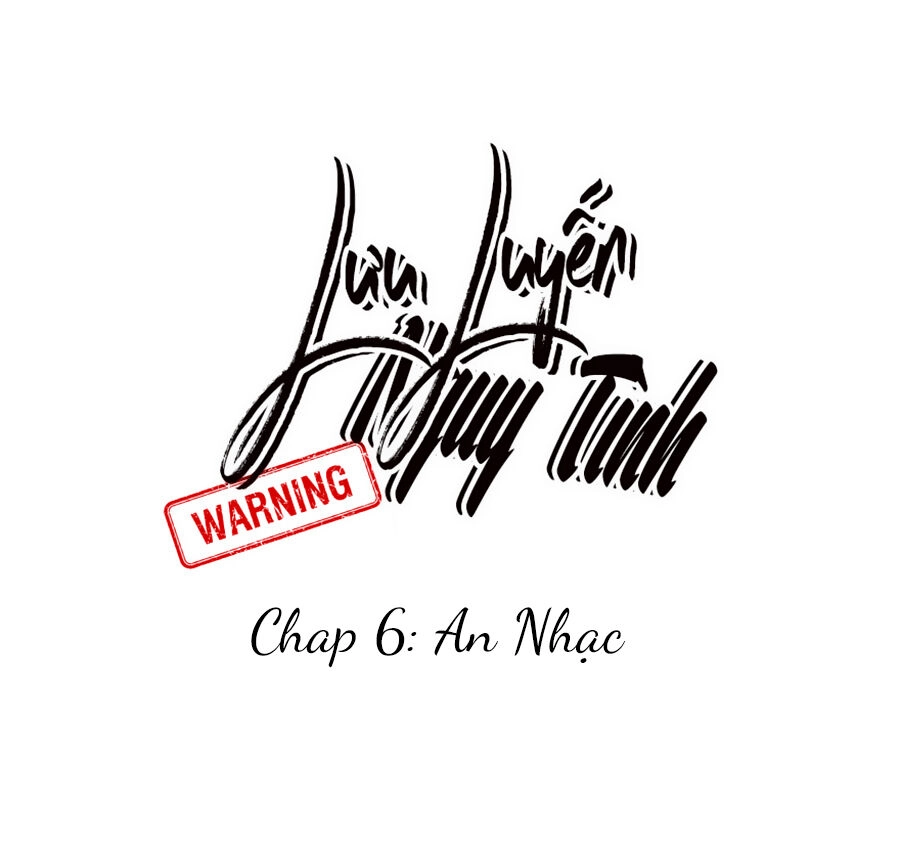 Lưu Luyến Nguy Tình Chapter 6 - 3