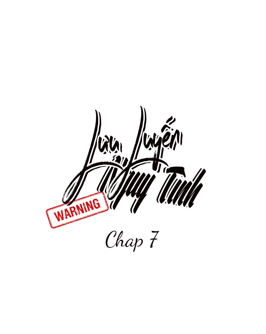 Lưu Luyến Nguy Tình Chapter 7 - 3