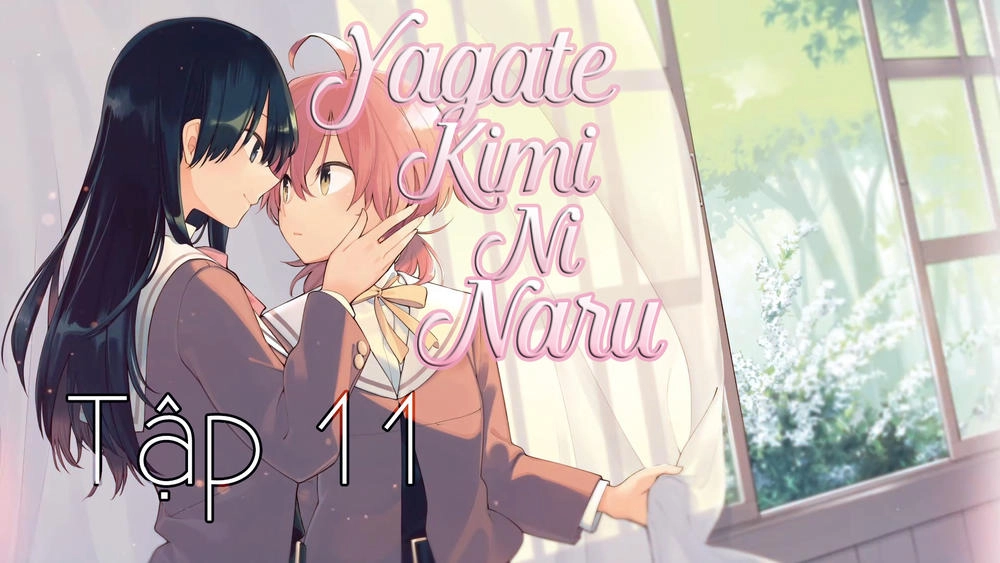 Yagate Kimi Ni Naru Chapter 11 - 1
