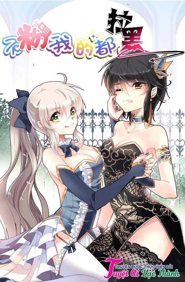 Không Phải Fan Của Ta Đều Vào Sổ Đen Chapter 1 - 3