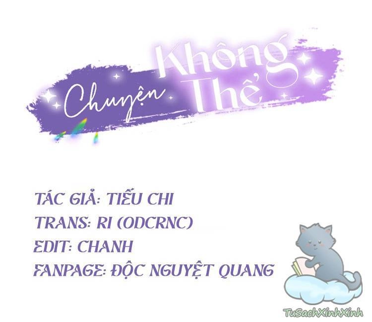 Chuyện Không Thể Chapter 2.1 - 4