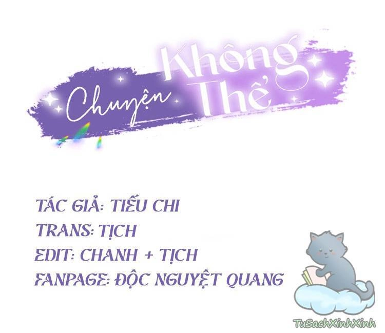 Chuyện Không Thể Chapter 5 - 2