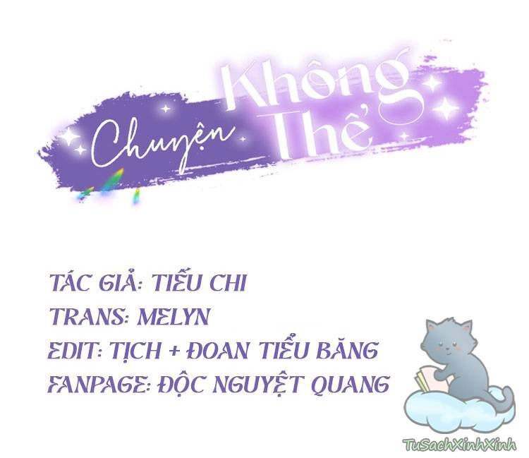 Chuyện Không Thể Chapter 7 - 2