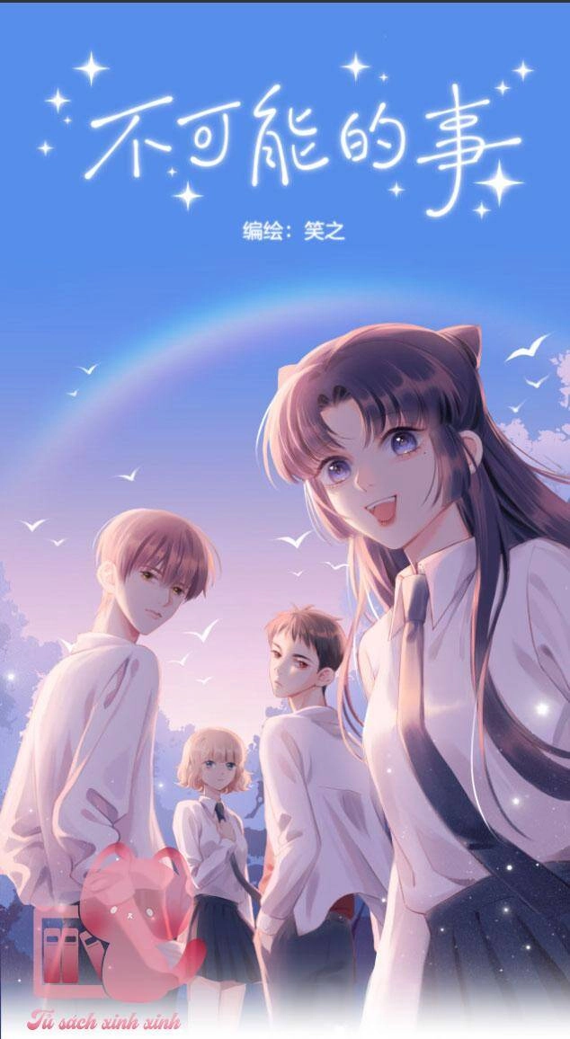 Chuyện Không Thể Chapter 22 - 1