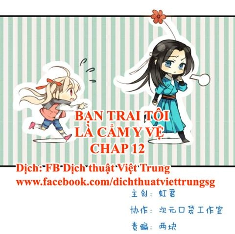 Bạn Trai Tôi Là Cẩm Y Vệ Chapter 12 - 1