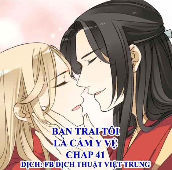 Bạn Trai Tôi Là Cẩm Y Vệ Chapter 41 - 1