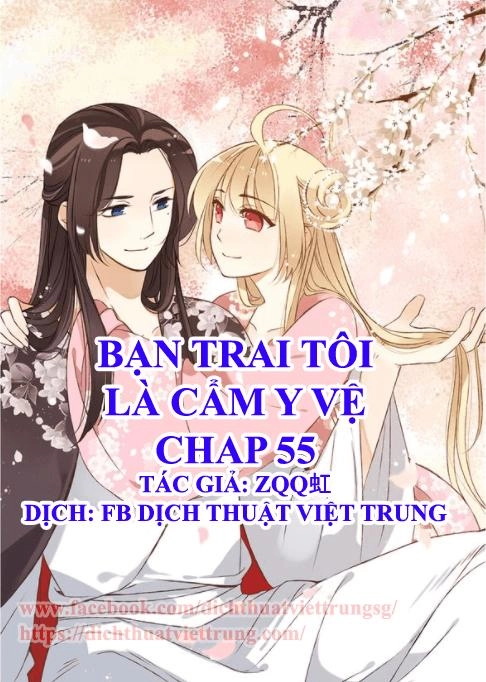 Bạn Trai Tôi Là Cẩm Y Vệ Chapter 55 - 1