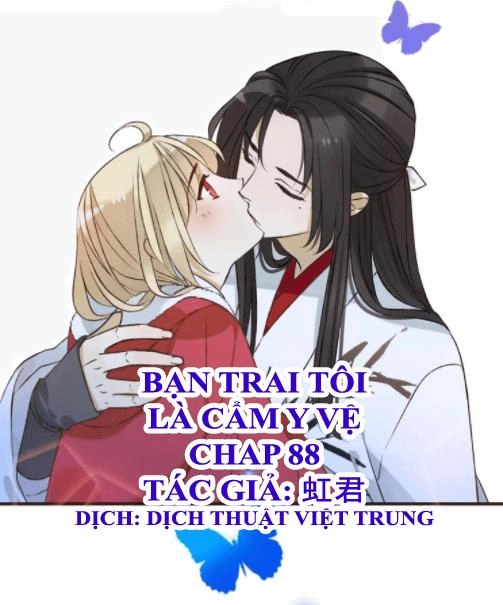 Bạn Trai Tôi Là Cẩm Y Vệ Chapter 88 - 1