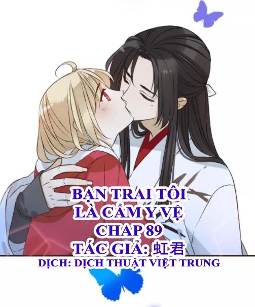Bạn Trai Tôi Là Cẩm Y Vệ Chapter 89 - 1
