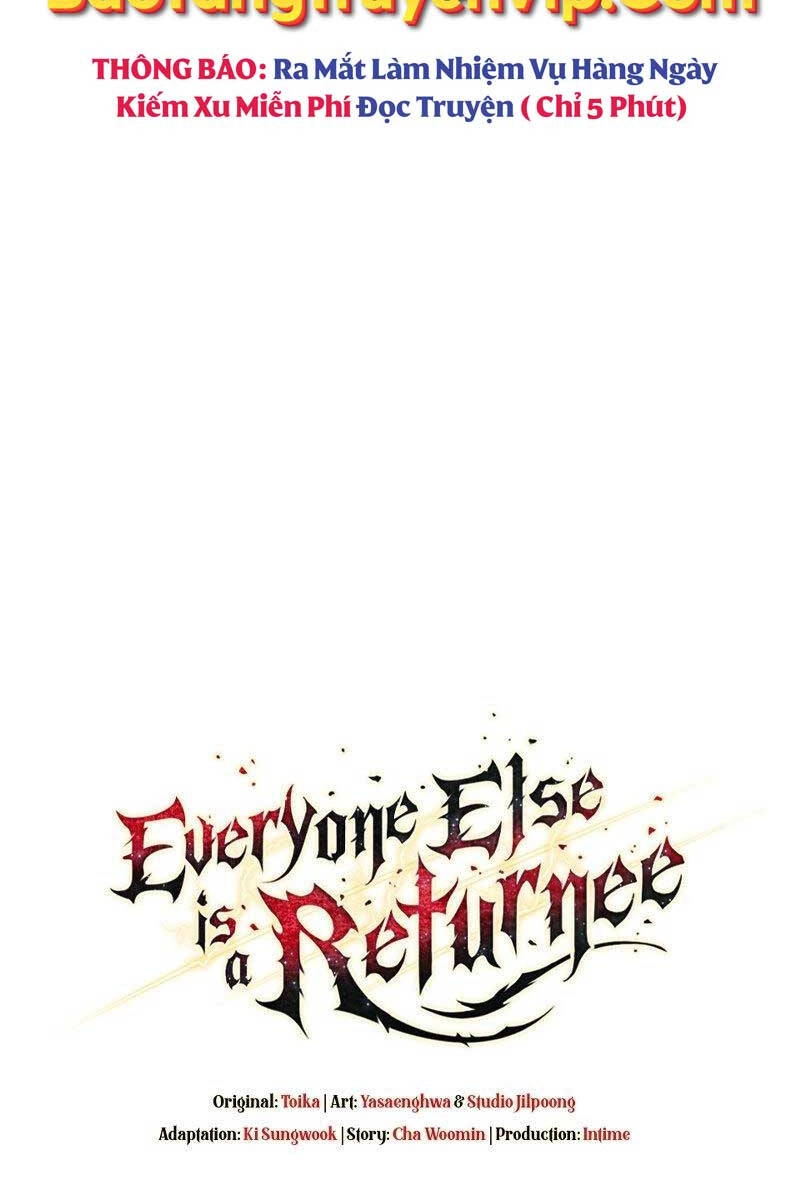 Trừ Tôi Tất Cả Đều Là Quy Hồi Giả Chapter 45 - 134