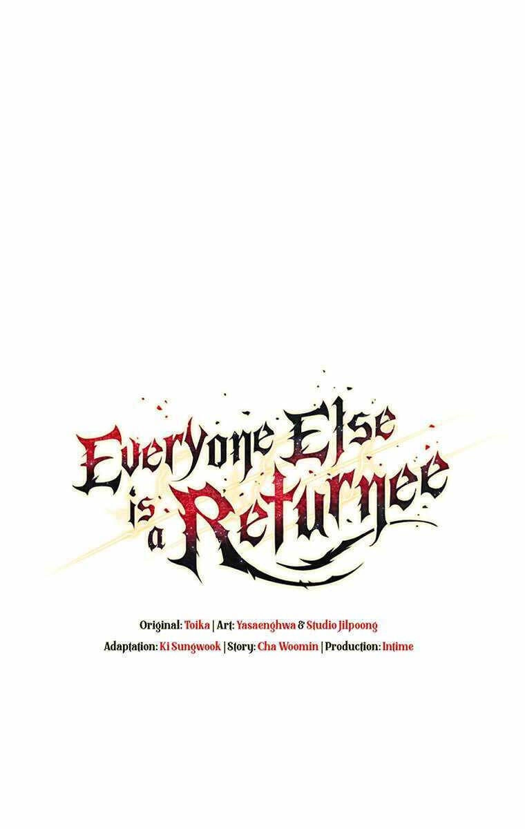 Trừ Tôi Tất Cả Đều Là Quy Hồi Giả Chapter 8 - 118