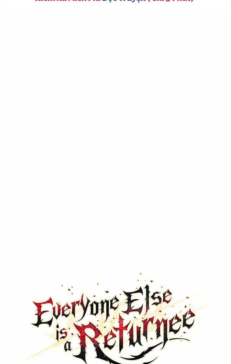 Trừ Tôi Tất Cả Đều Là Quy Hồi Giả Chapter 11 - 31