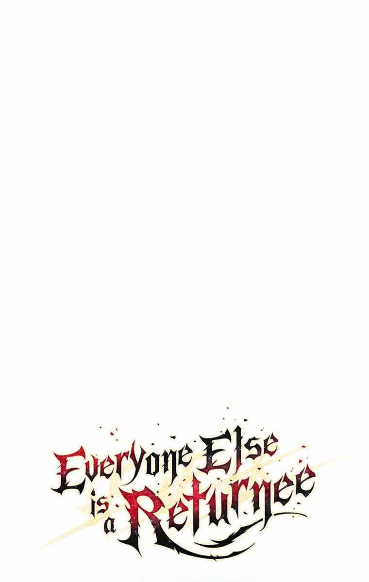 Trừ Tôi Tất Cả Đều Là Quy Hồi Giả Chapter 20 - 45