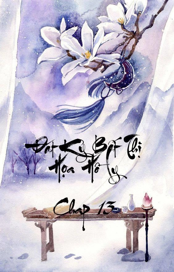 Đát Kỷ Bất Thị Họa Hồ Ly Chapter 13 - 2