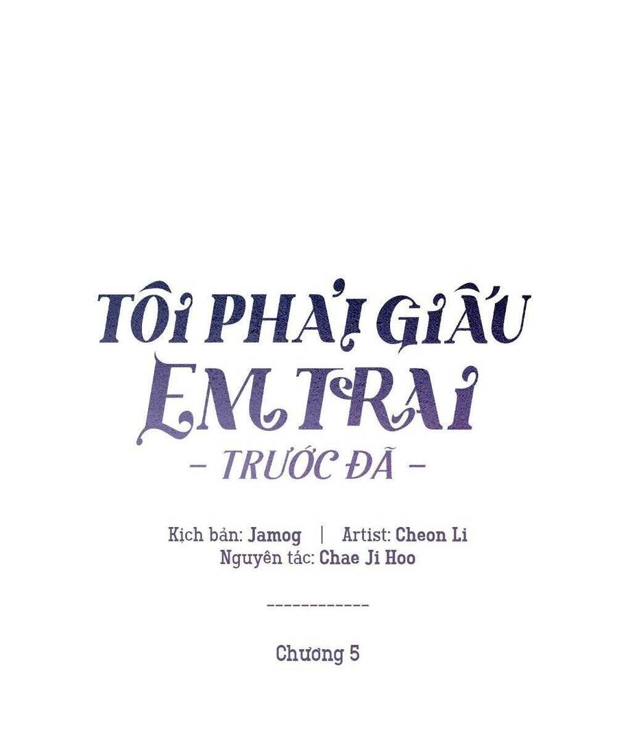 Tôi Phải Giấu Em Trai Trước Đã Chapter 5 - 13