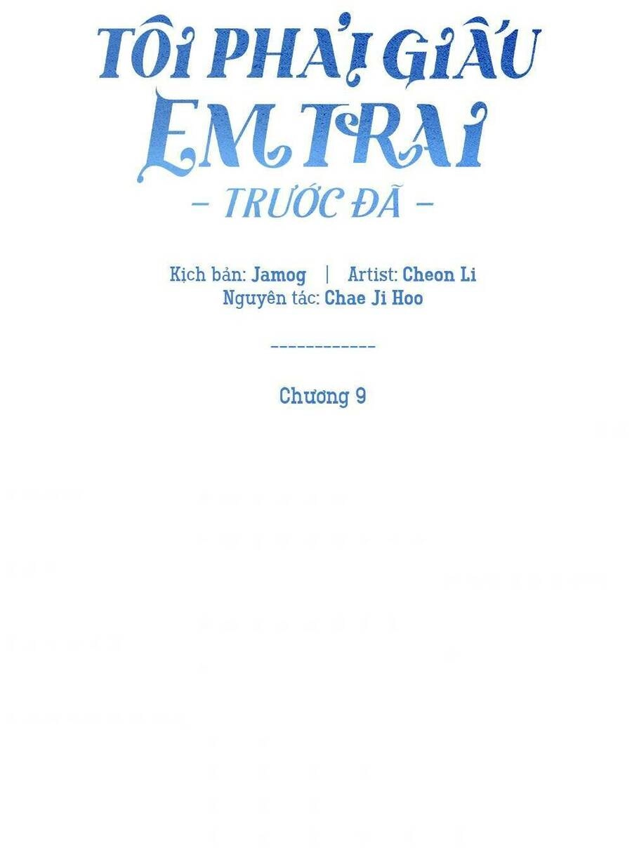 Tôi Phải Giấu Em Trai Trước Đã Chapter 9 - 33