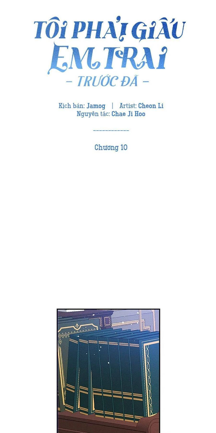 Tôi Phải Giấu Em Trai Trước Đã Chapter 10 - 22