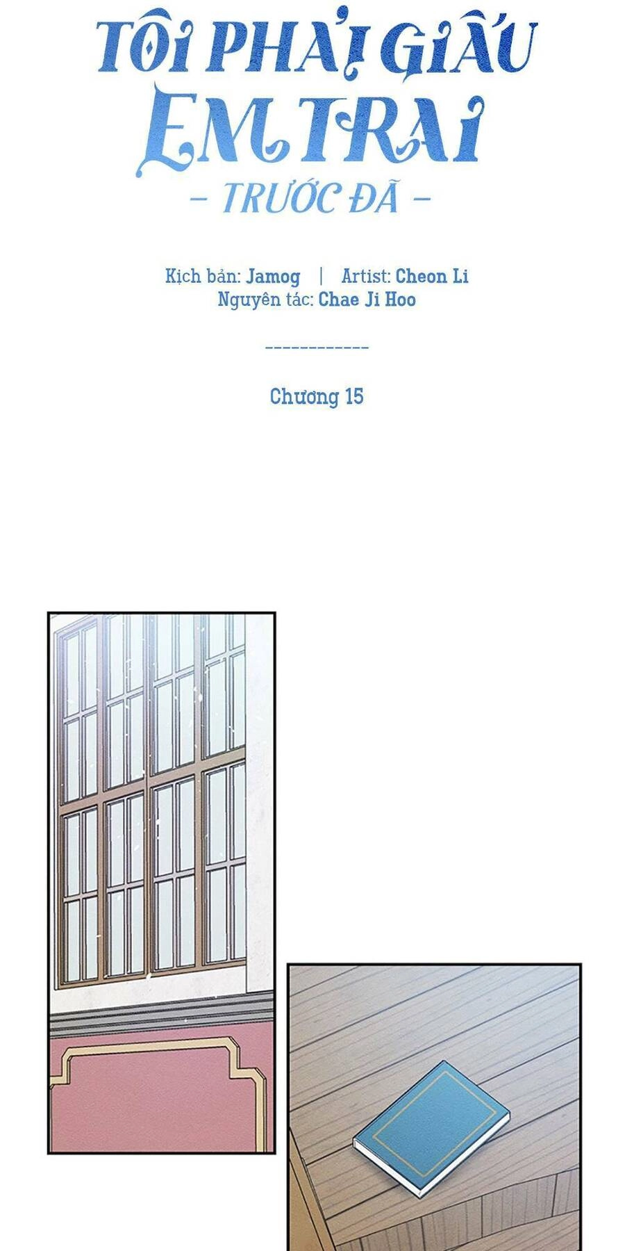 Tôi Phải Giấu Em Trai Trước Đã Chapter 15 - 10