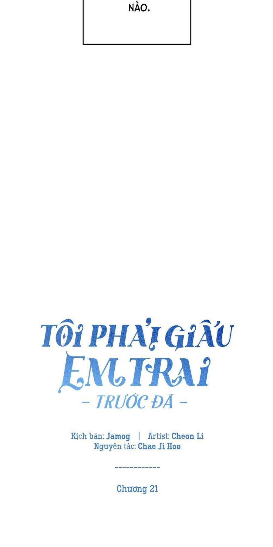 Tôi Phải Giấu Em Trai Trước Đã Chapter 21 - 26