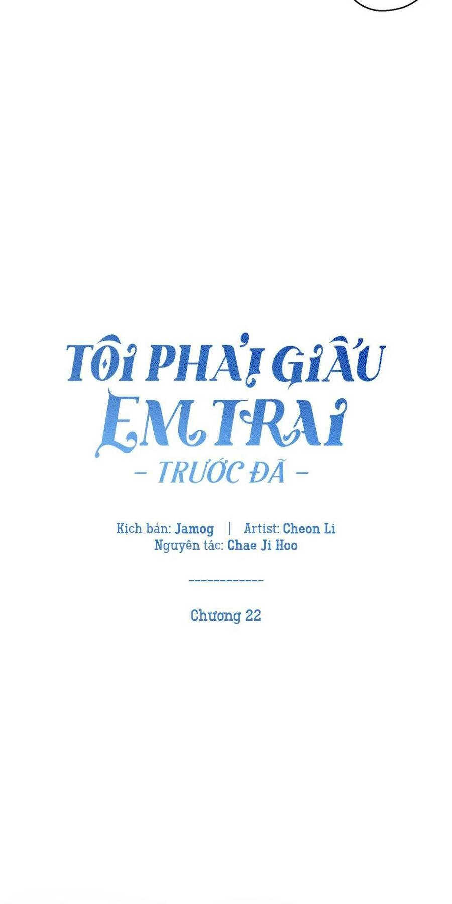 Tôi Phải Giấu Em Trai Trước Đã Chapter 22 - 9