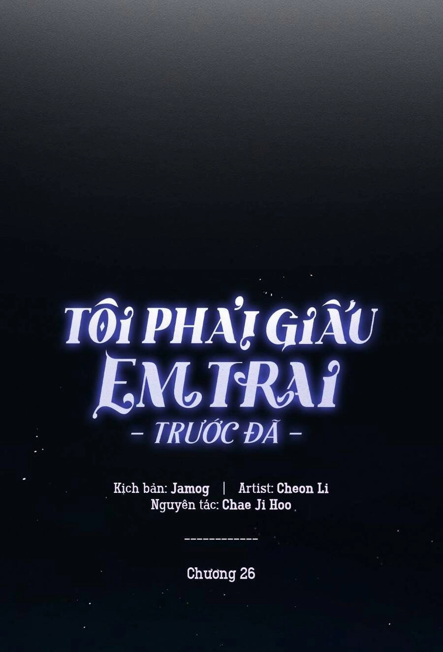 Tôi Phải Giấu Em Trai Trước Đã Chapter 26 - 16