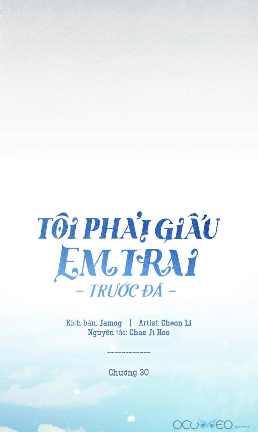Tôi Phải Giấu Em Trai Trước Đã Chapter 30 - 38