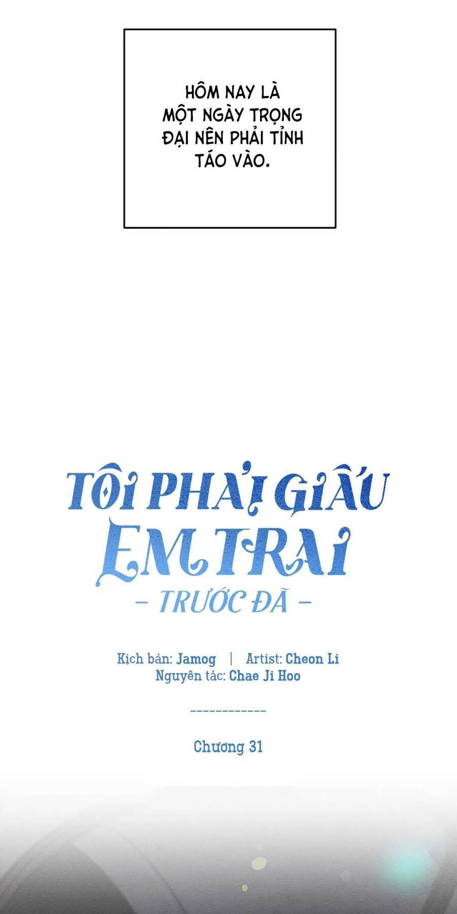 Tôi Phải Giấu Em Trai Trước Đã Chapter 31 - 17