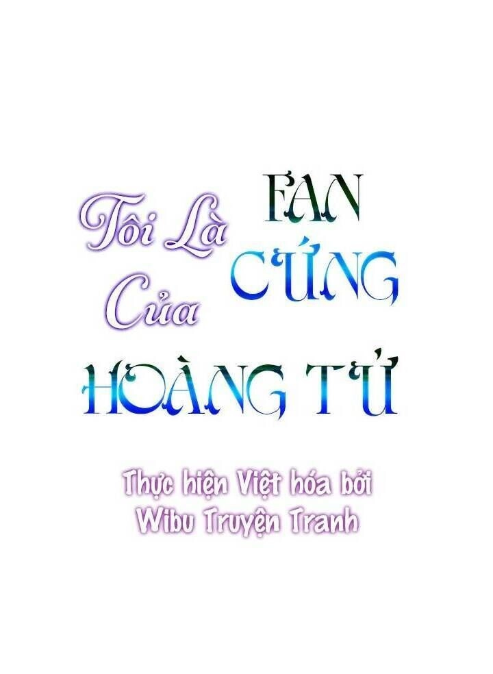 Tôi Là Fan Cứng Của Hoàng Tử Chapter 20 - 2