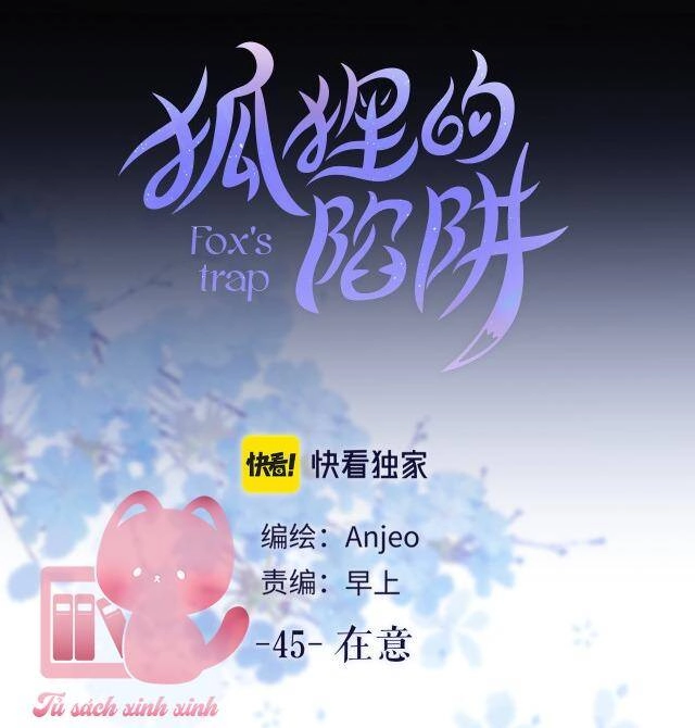 Cạm Bẫy Của Hồ Ly Chapter 45 - 3