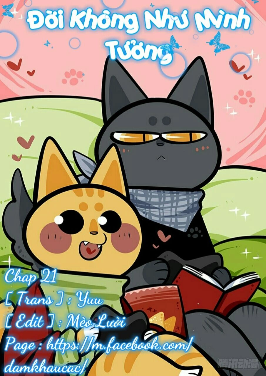 Đời Không Như Mình Tưởng Chapter 21 - 1