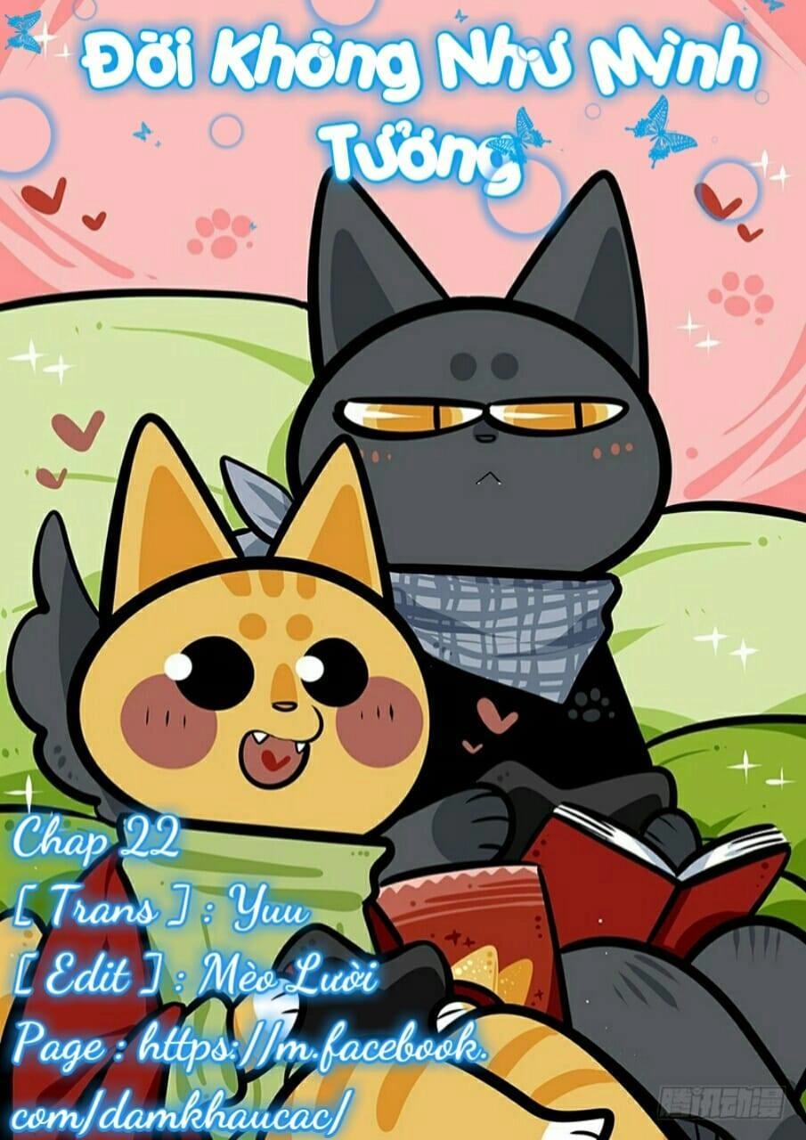 Đời Không Như Mình Tưởng Chapter 22 - 1