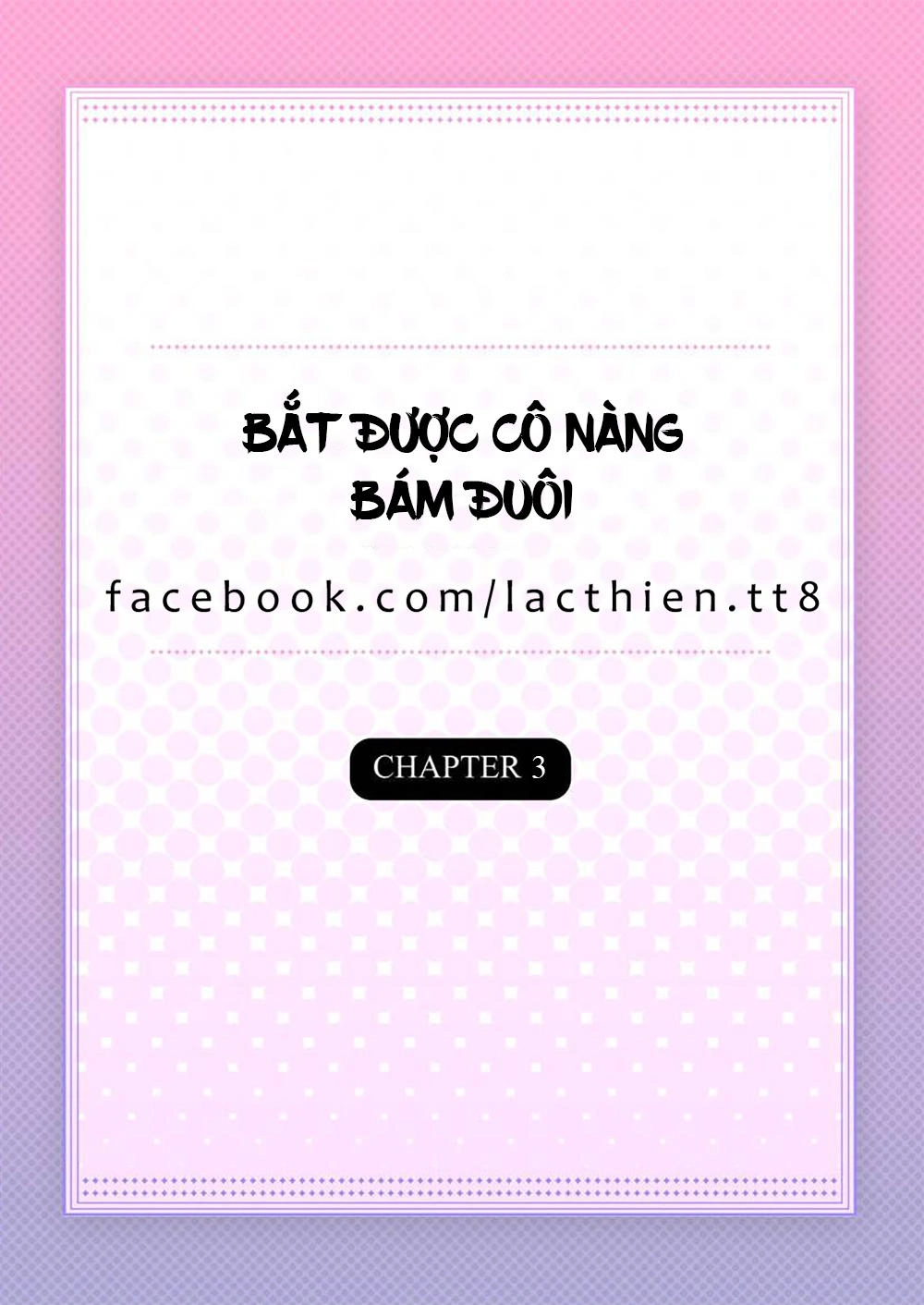 Bắt Được Cô Nàng Bám Đuôi Chapter 3 - 2