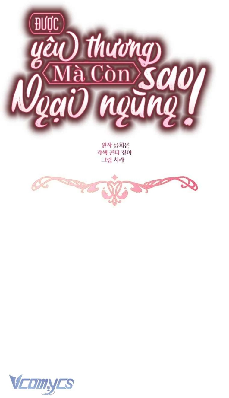 Được Yêu Thương Mà Còn Ngại Ngùng Sao! Chapter 107 - 57