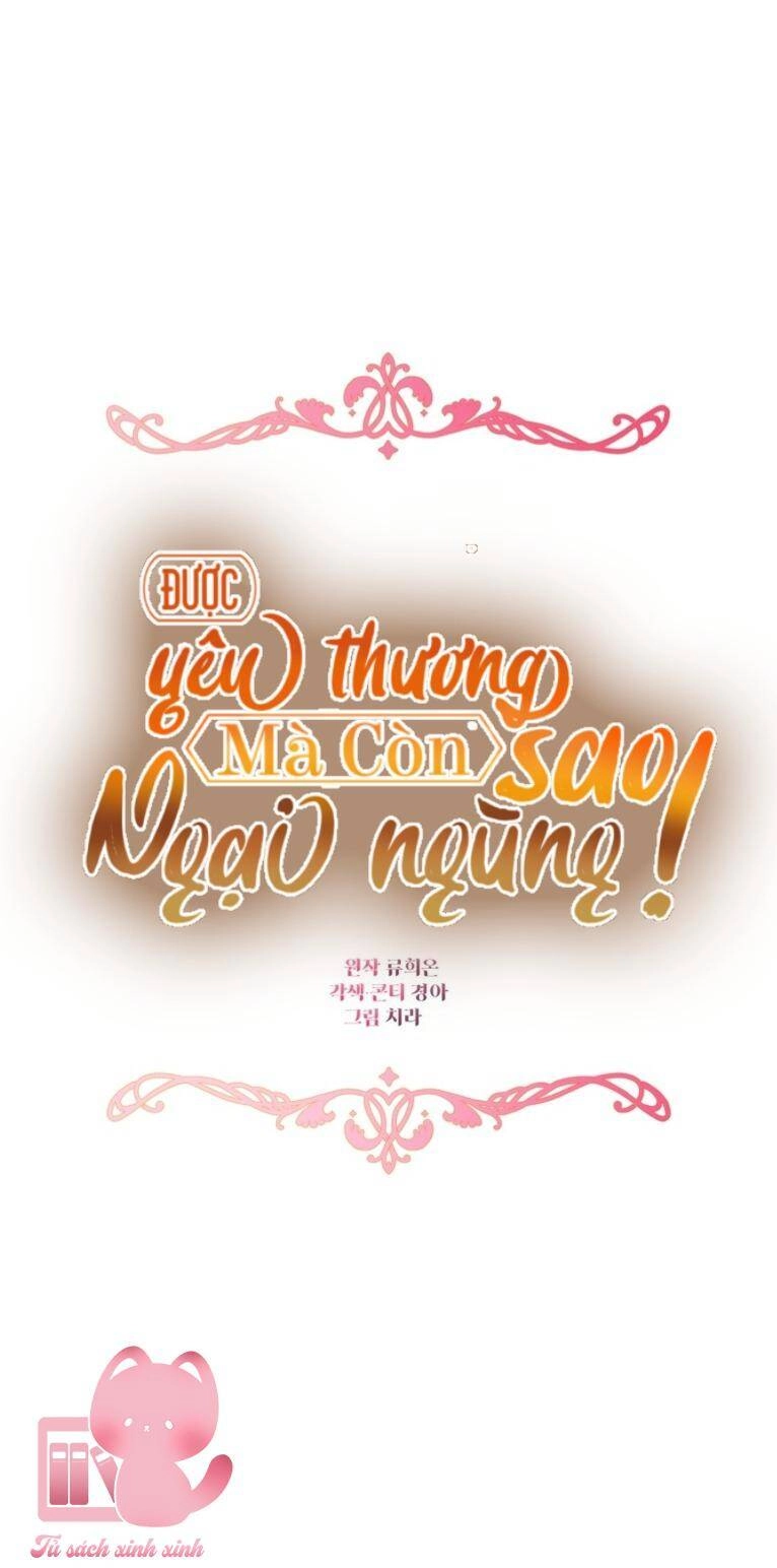 Được Yêu Thương Mà Còn Ngại Ngùng Sao! Chapter 57 - 11