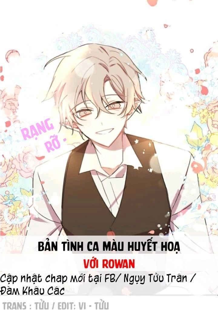 Bản Tình Ca Màu Huyết Họa Với Rowan Chapter 3 - 4